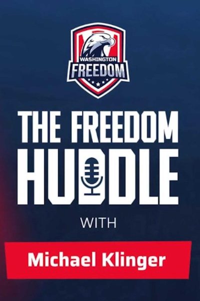 Michael Klinger on building Washington Freedom & shaping a championship culture | The Freedom Huddle